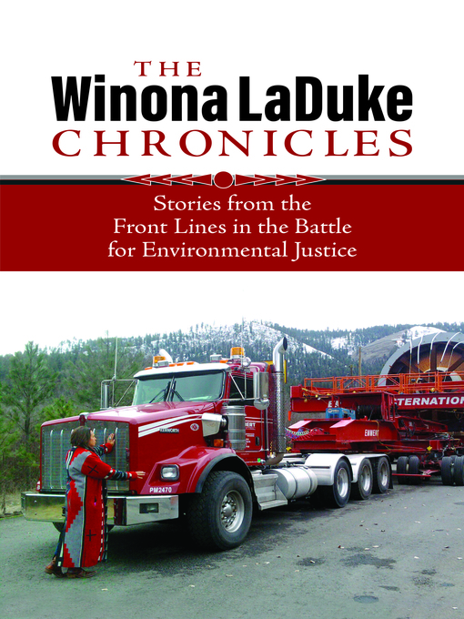 Title details for The Winona LaDuke Chronicles by Winona LaDuke - Available